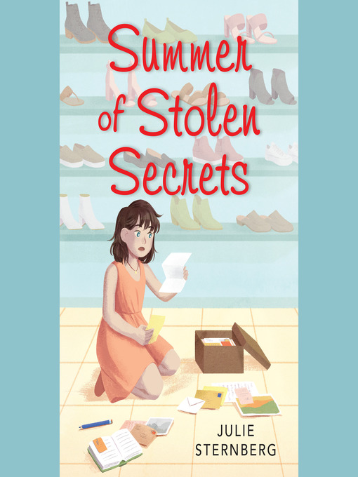 Title details for Summer of Stolen Secrets by Julie Sternberg - Available
